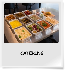 CATERING